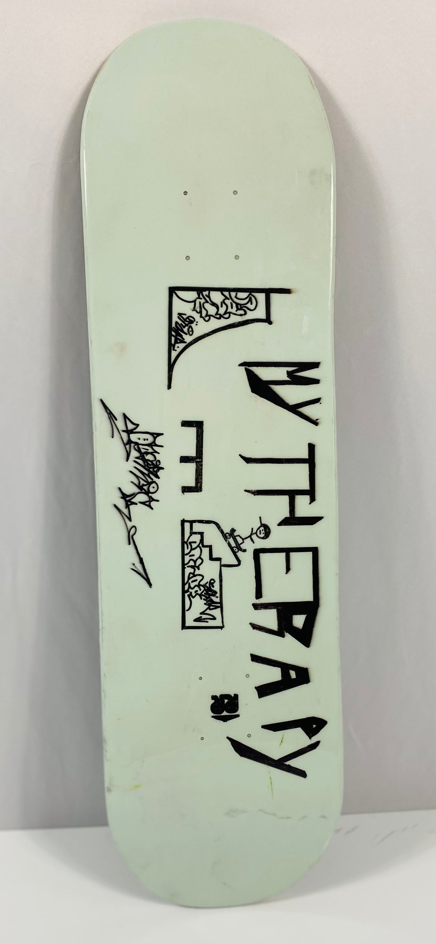 "My Therapy" Skateboard